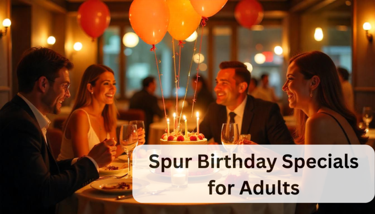 Spur Birthday Specials for Adults: Top Celebration Ideas